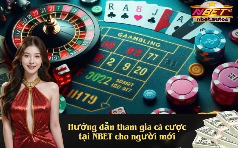 Hướng dẫn tham gia cá cược tại NBET cho người mới