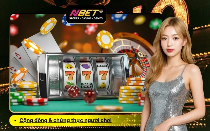 Cộng đồng & chứng thực người chơi