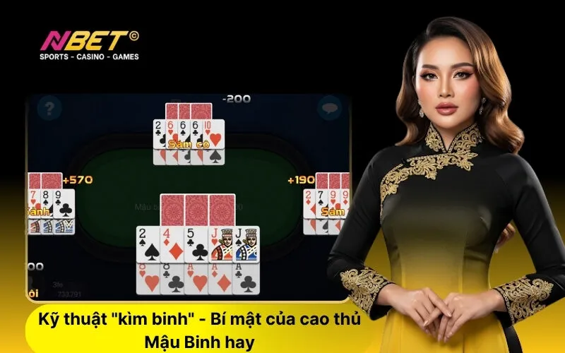Kỹ thuật kìm binh - Bí mật của cao thủ Mậu Binh hay