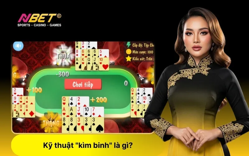 Kỹ thuật kìm binh là gì