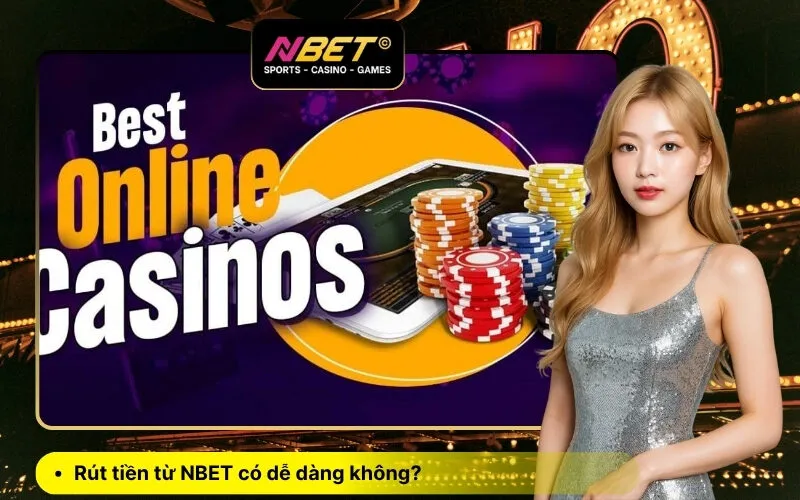 Rút tiền từ NBET có dễ dàng không
